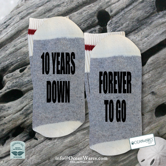 10th Anniversary, 10 Years Down, Forever to Go, SUPER SOFT NOVELTY WORD SOCKS.
