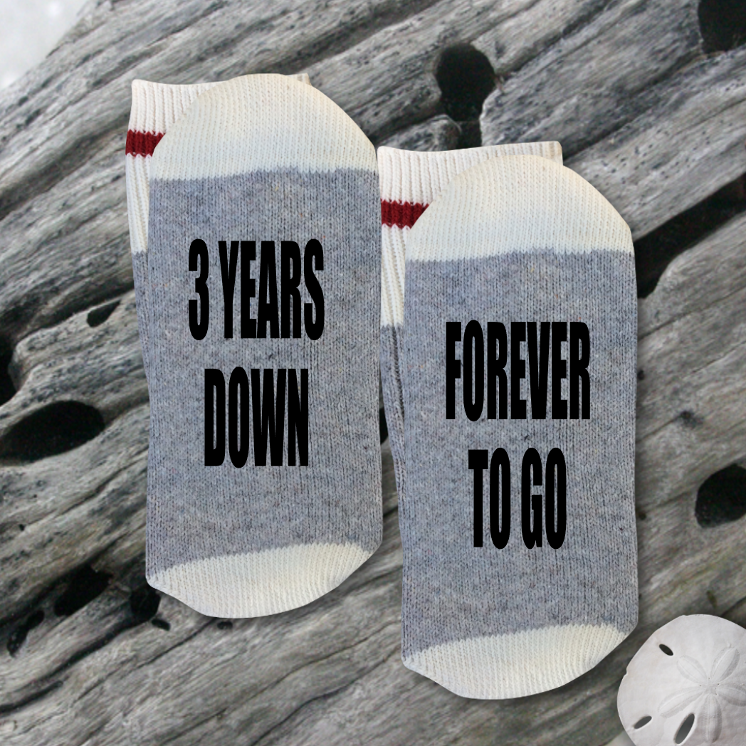 3rd Anniversary, 3 Years Down, Forever to Go, SUPER SOFT NOVELTY WORD SOCKS.