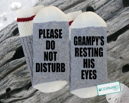 Do Not Disturb, Grampy's Resting His Eyes, SUPER SOFT NOVELTY WORD SOCKS.
