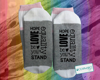 Equality, Hope, Love, Stand, Be You, SUPER SOFT NOVELTY WORD SOCKS.