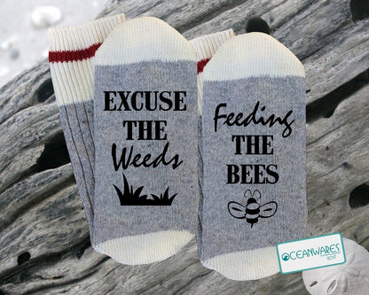 Excuse the Weeds, Feeding the Bees, Go green, Environmental, SUPER SOFT NOVELTY WORD SOCKS.