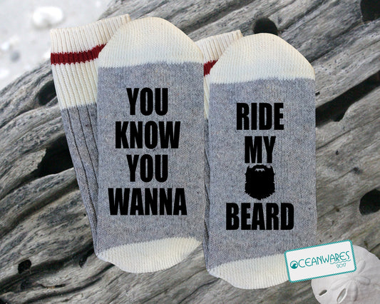Beard gift, Ride my beard, SUPER SOFT NOVELTY WORD SOCKS.