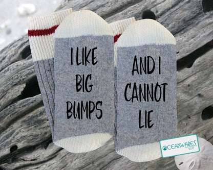 Pregnancy, Dad to be, I like big bumps and I can not lie, SUPER SOFT NOVELTY WORD SOCKS.