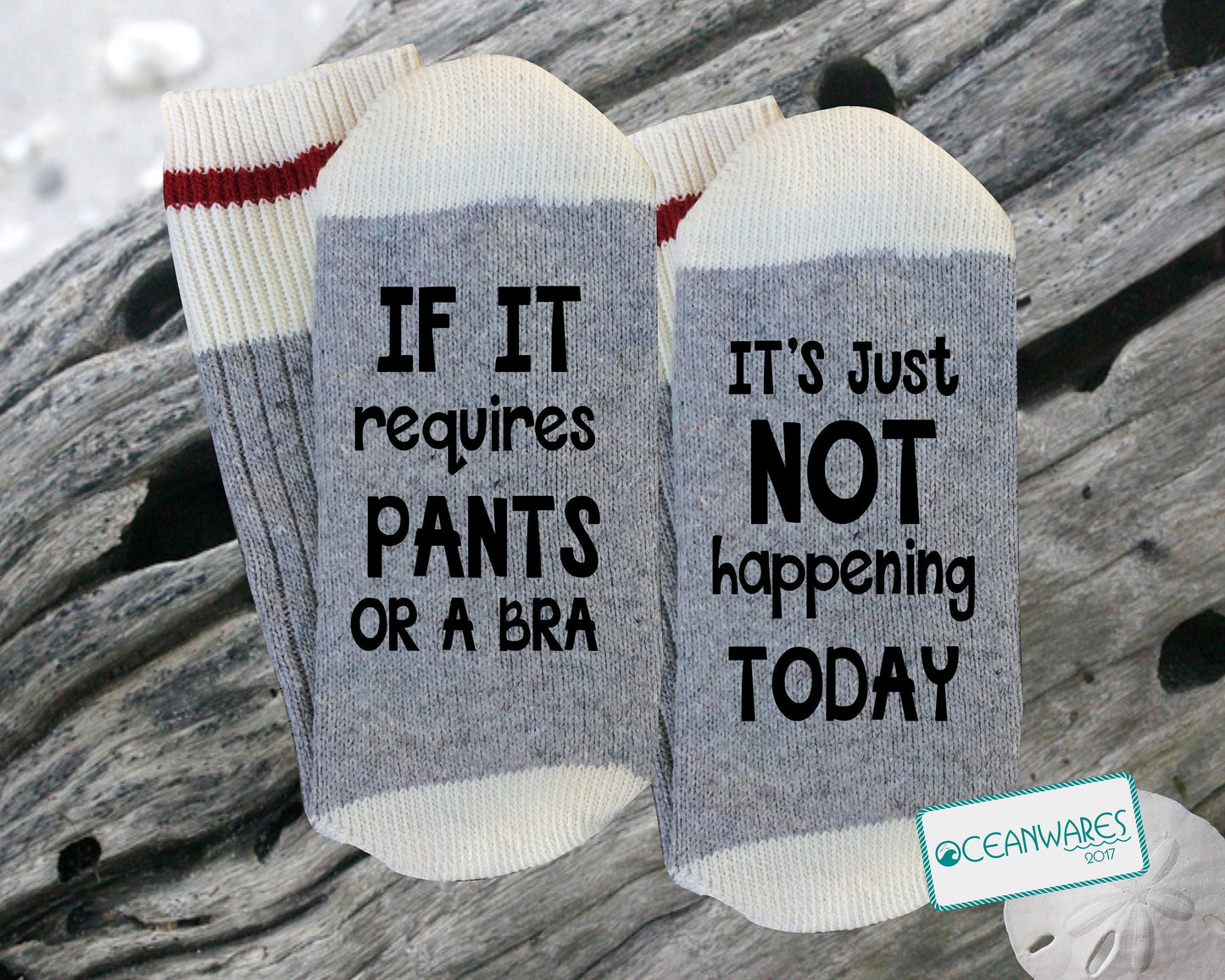 Mom Gift, If it requires pants or a bra, SUPER SOFT NOVELTY WORD SOCKS.