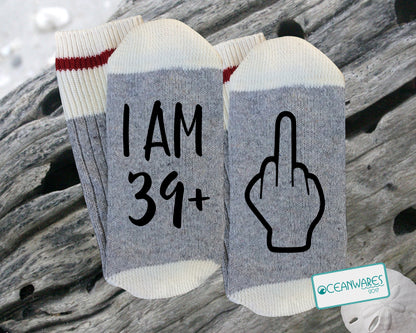 40th Birthday Gift for her, 39 +1, 39 middle finger, Forty Birthday, 40th, SUPER SOFT NOVELTY WORD SOCKS.