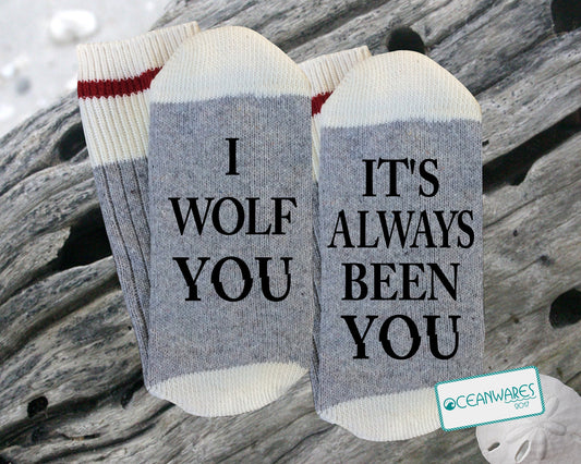 It's always been you, I Wolf YOU, Netflix TV show YOU, Super Soft Novelty Word SOCKS.