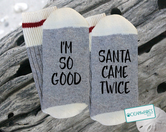 Christmas SOCKS, I'm so good, Santa came twice, SUPER SOFT NOVELTY WORD SOCKS.