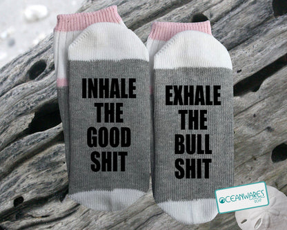 Yoga SOCKS, Inhale the Good Shit Exhale the Bullshit, Gift for Yogi Yoga Lover, SUPER SOFT NOVELTY WORD SOCKS.