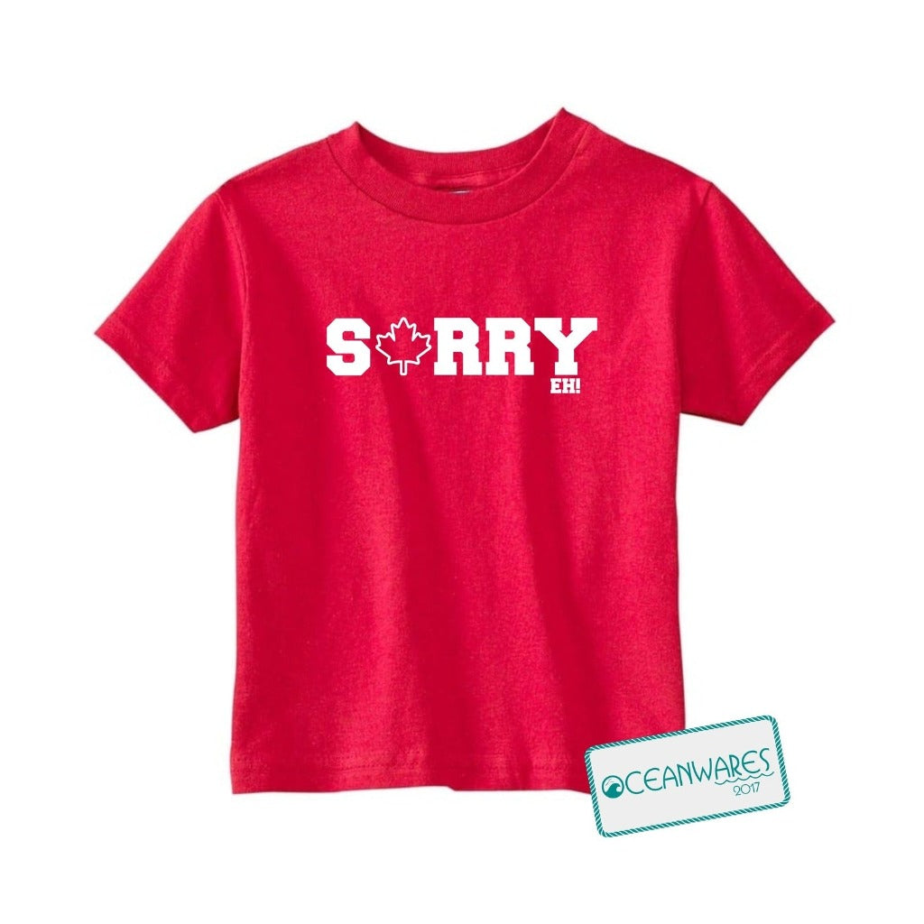 Sorry, EH! Toddler Tee, Express Canadian Playful Politeness,